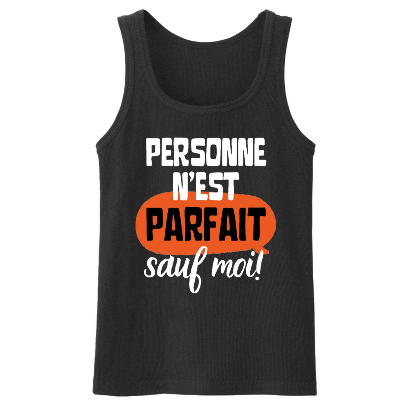 Débardeur Homme Personne n'est parfait