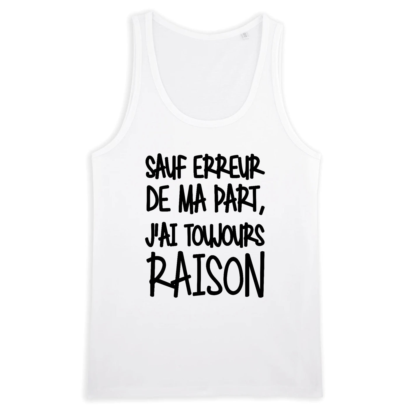 Débardeur Homme Sauf erreur j'ai raison