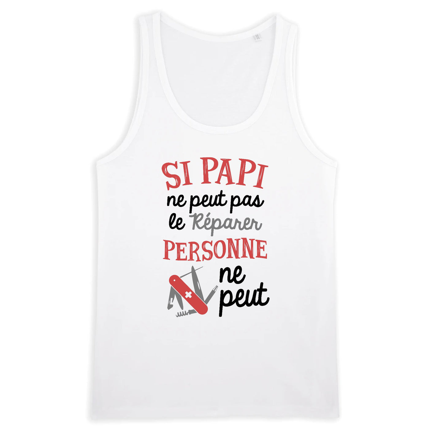 Débardeur Homme Si papi ne peut pas pas le réparer