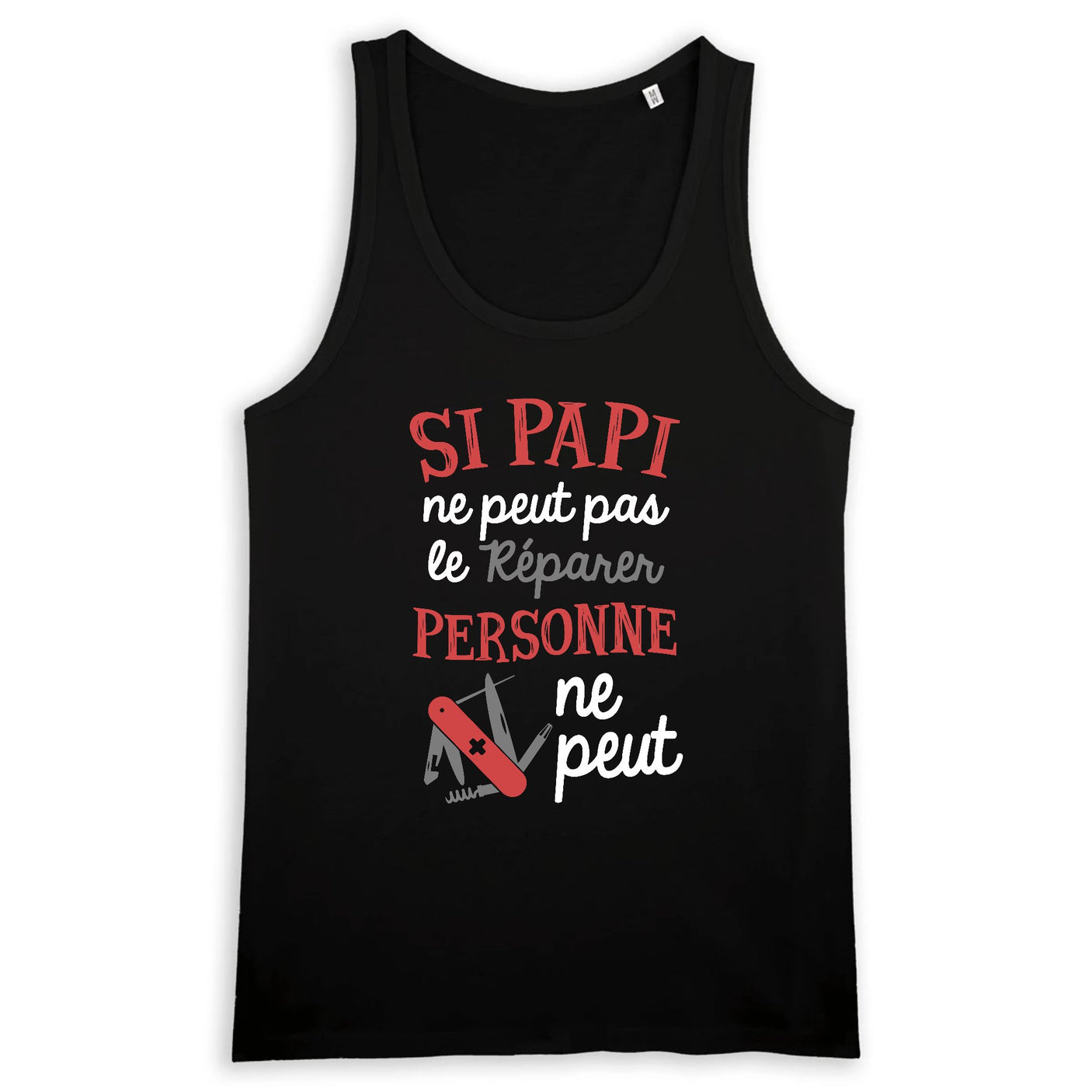 Débardeur Homme Si papi ne peut pas pas le réparer