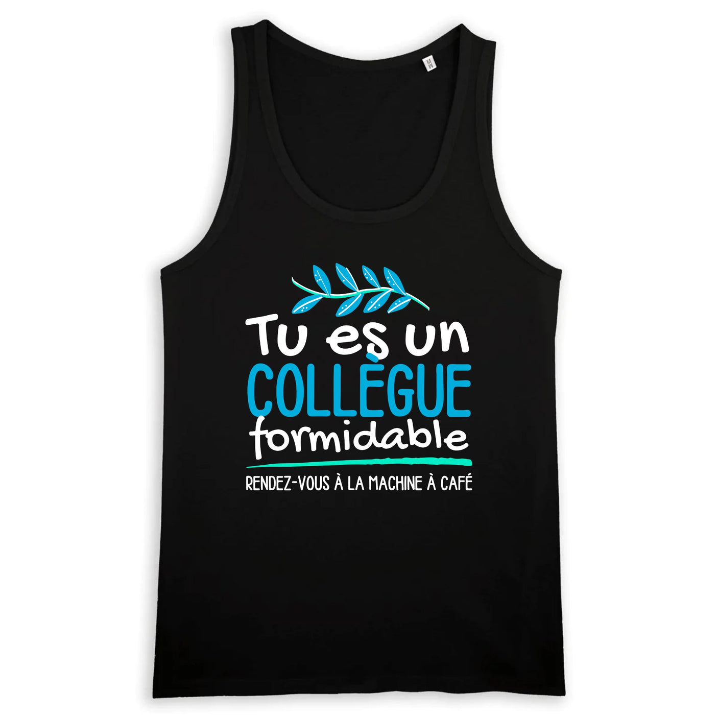 Débardeur Homme Tu es un collègue formidable