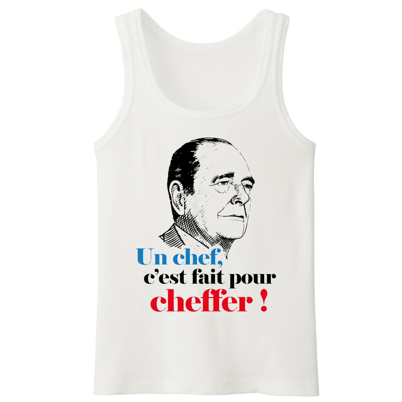 Débardeur Homme Un chef c'est fait pour cheffer