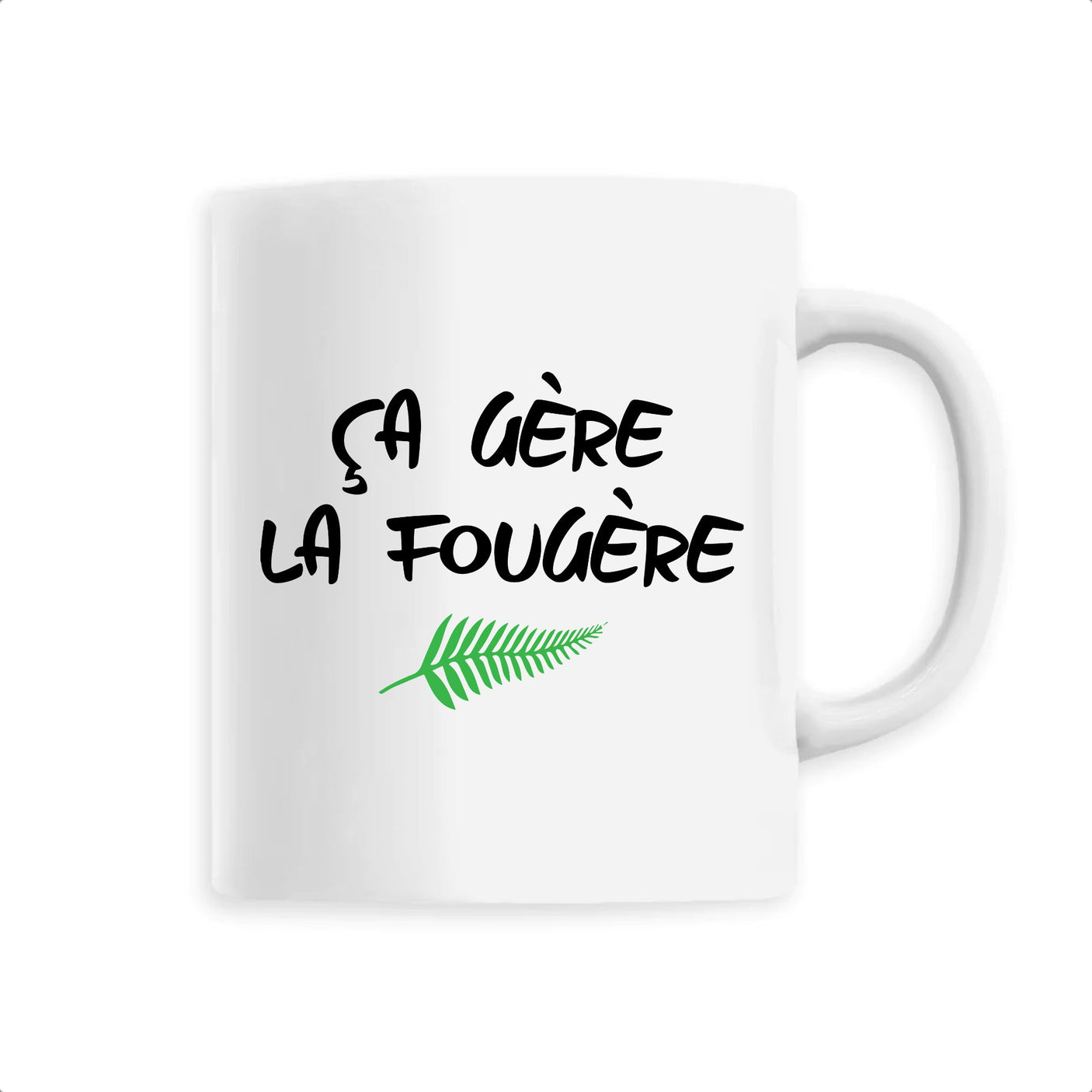 Mug Ça gère la fougère