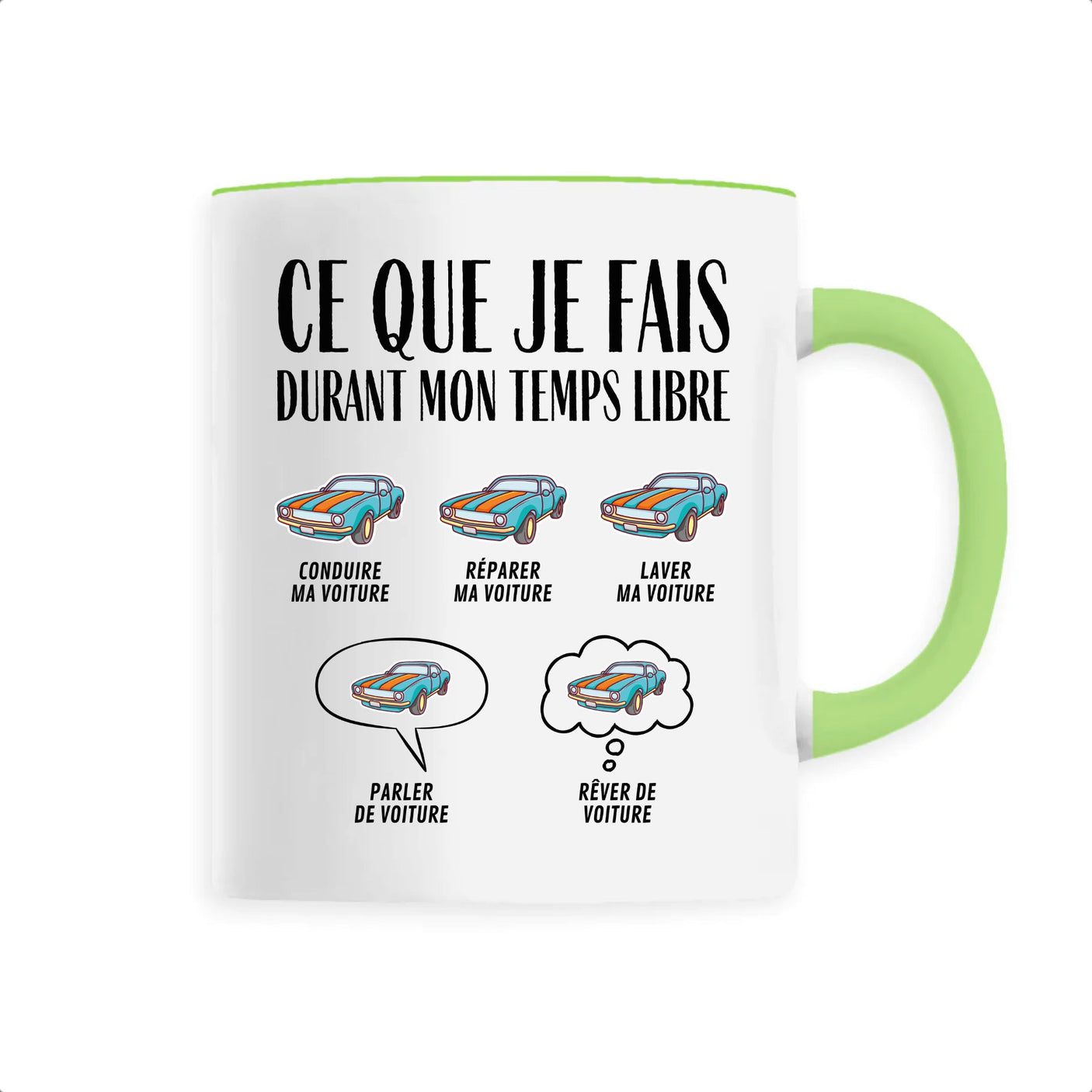 Mug Ce que je fais durant mon temps libre Voiture