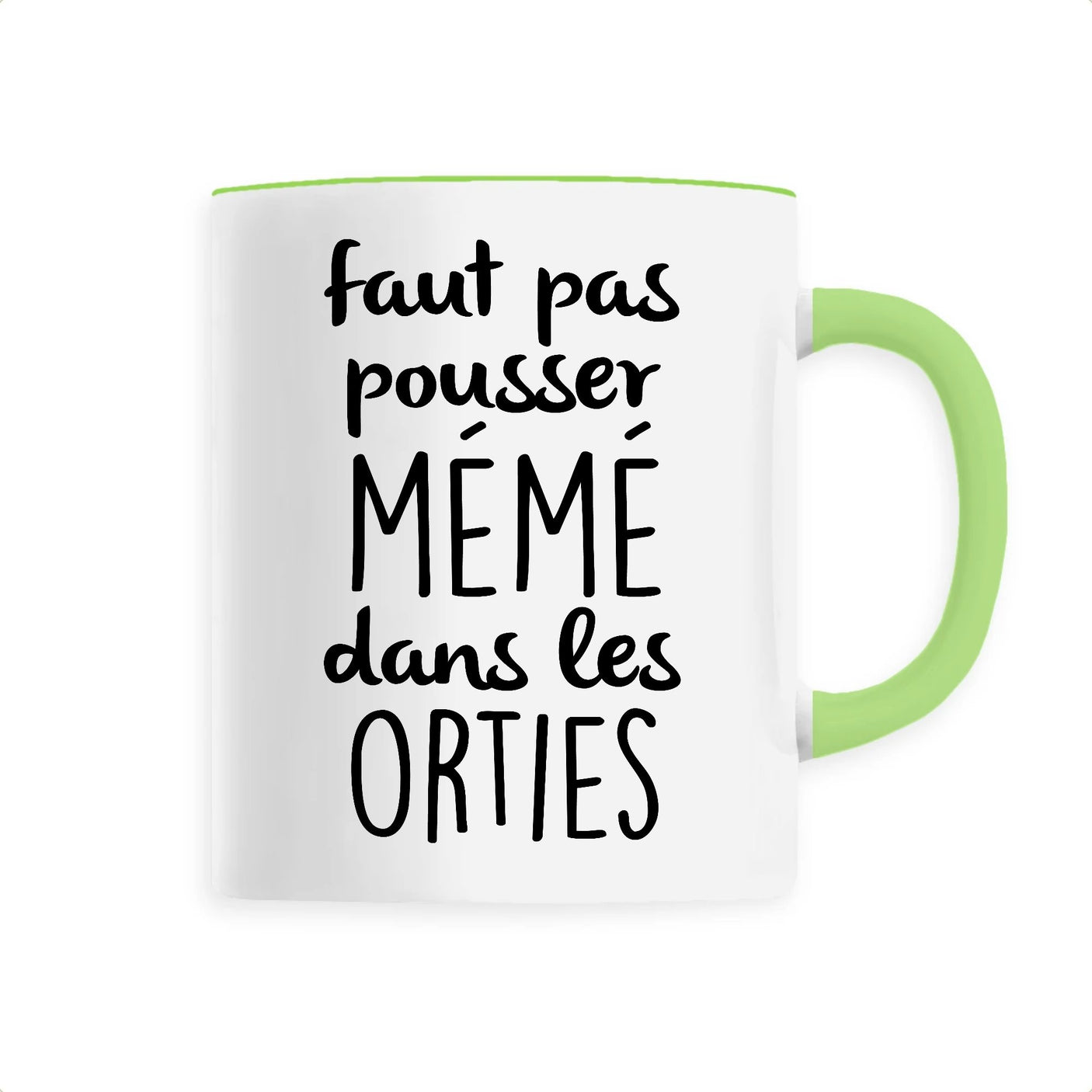 Mug Faut pas pousser mémé dans les orties