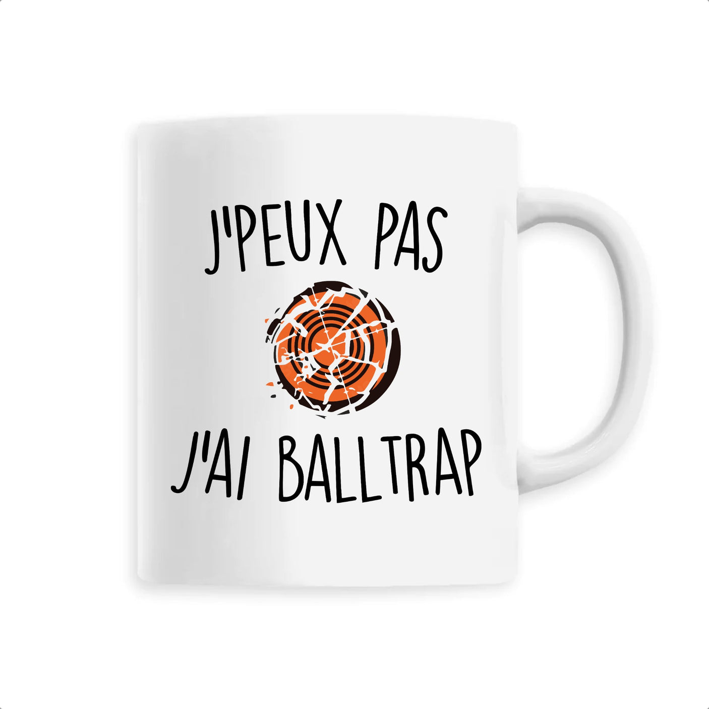 Mug J'peux pas j'ai ball-trap