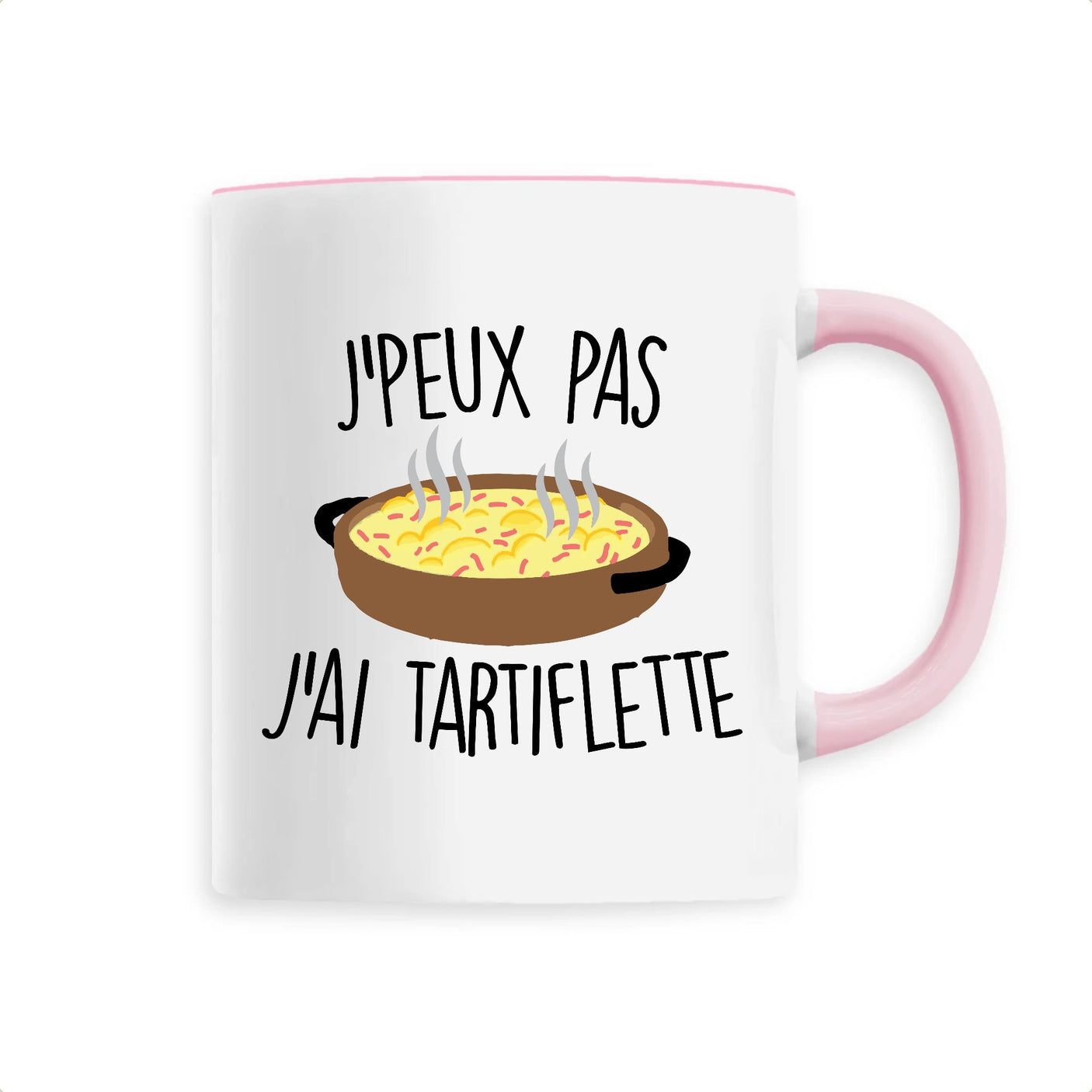 Mug J'peux pas j'ai tartiflette