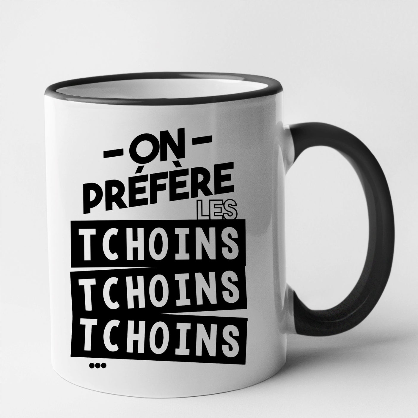 Mug On préfère les tchoins Noir