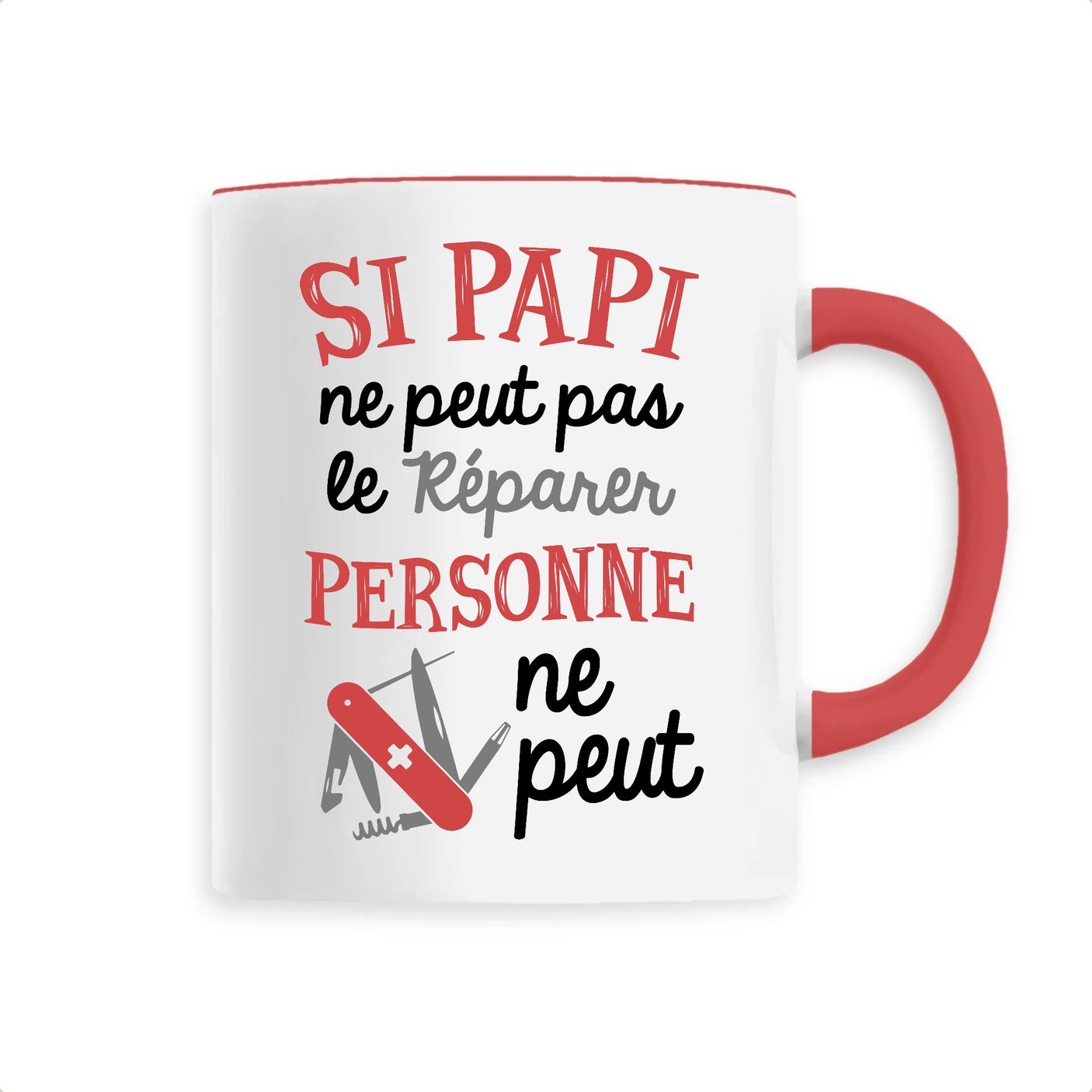 Mug Si papi ne peut pas pas le réparer