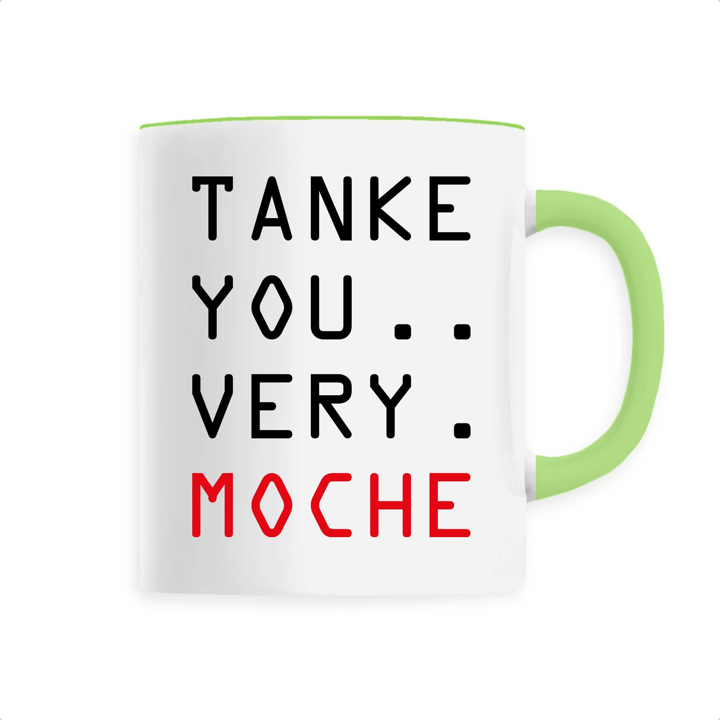 Mug Tanke you very moche