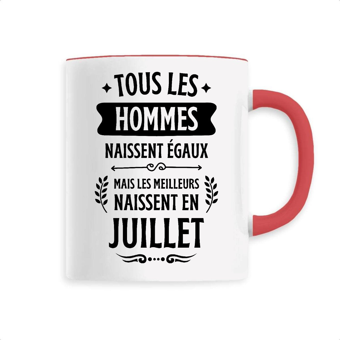 Mug Tous les hommes naissent égaux les meilleurs en juillet