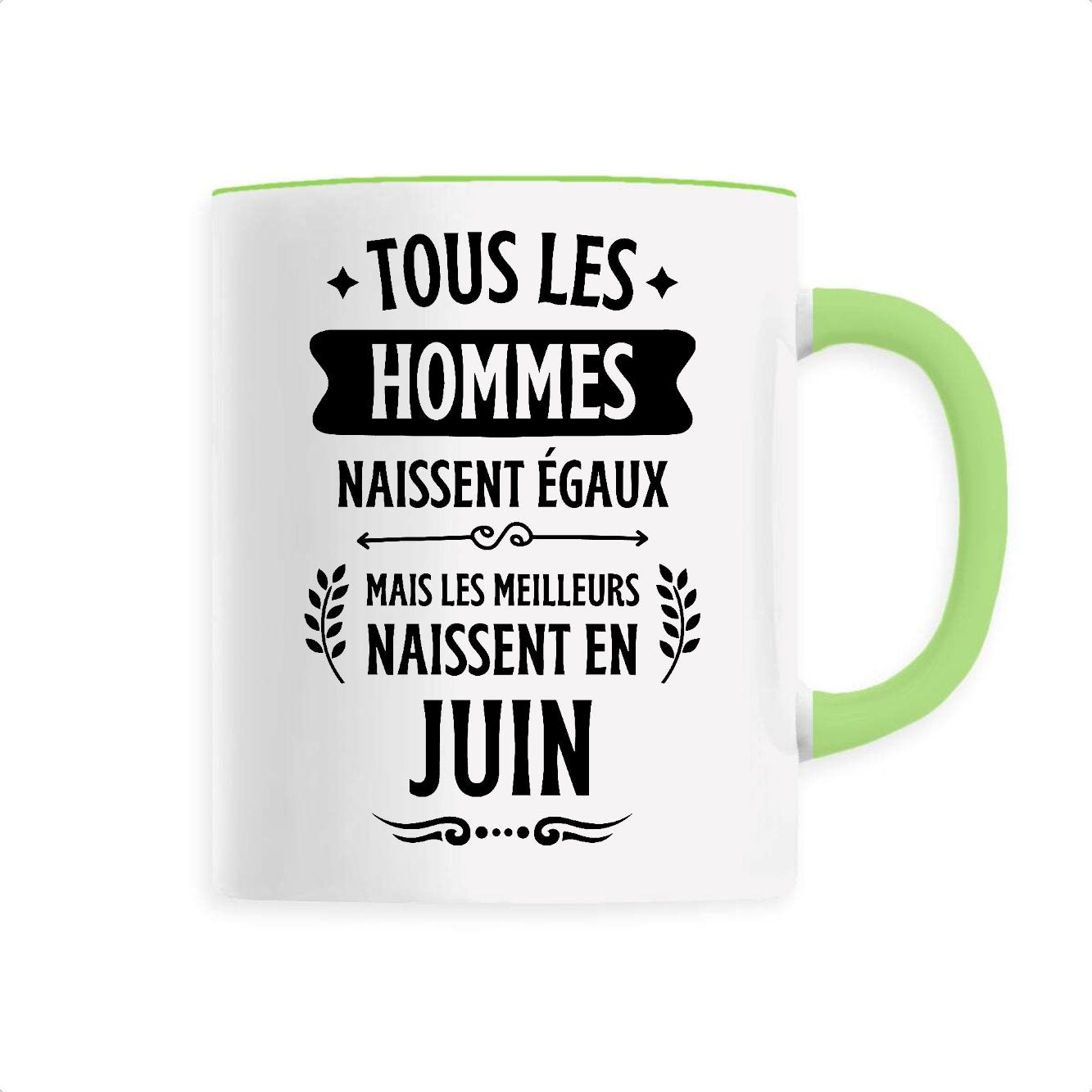 Mug Tous les hommes naissent égaux les meilleurs en juin