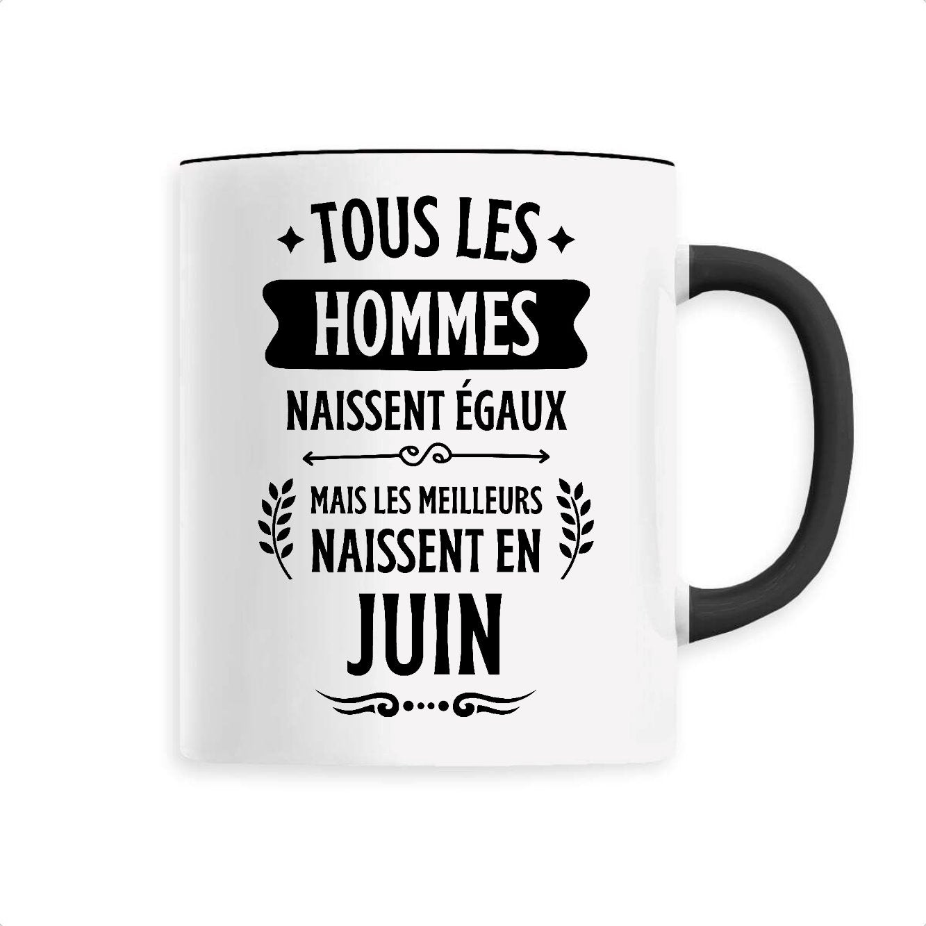 Mug Tous les hommes naissent égaux les meilleurs en juin