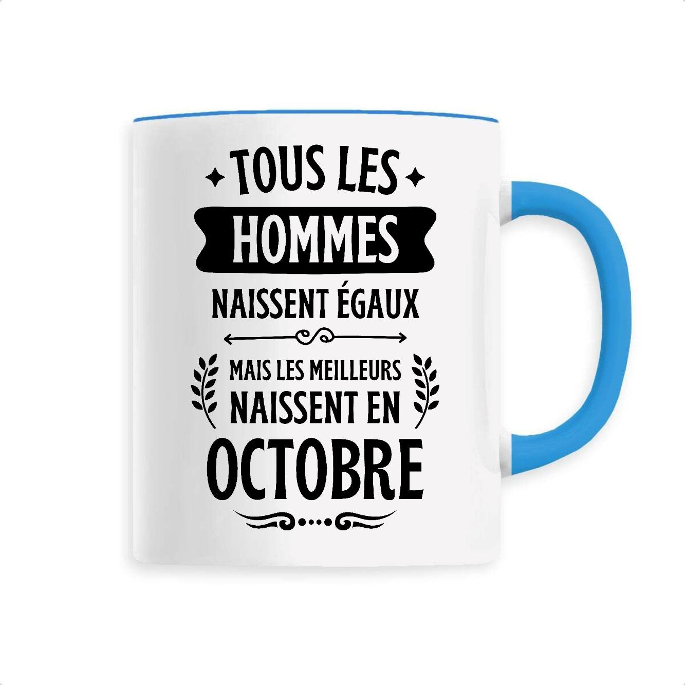 Mug Tous les hommes naissent égaux les meilleurs en octobre