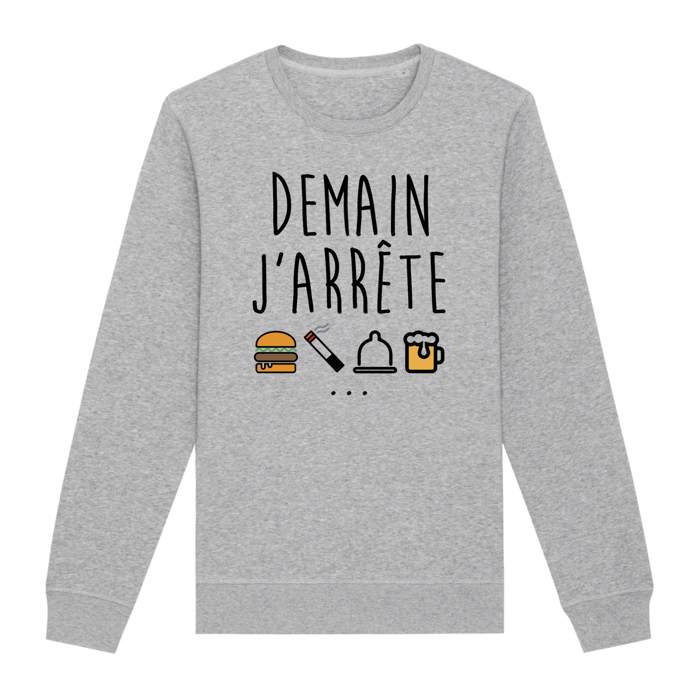 Sweat Adulte Demain j'arrête