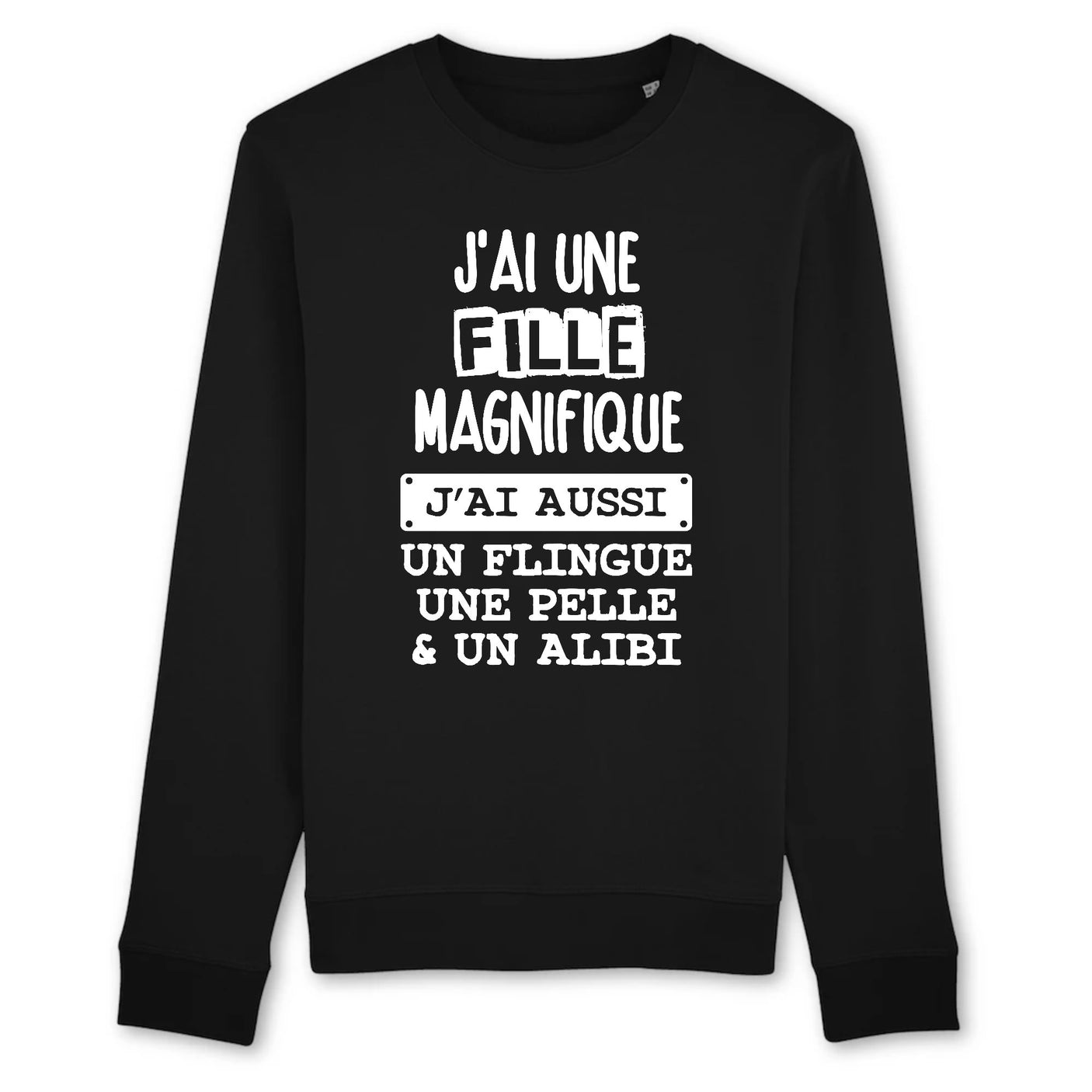 Sweat Adulte J'ai une fille magnifique
