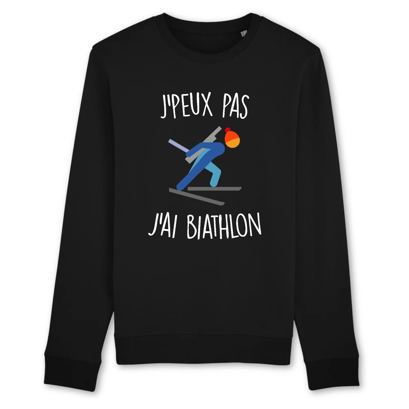 Sweat Adulte J'peux pas j'ai biathlon