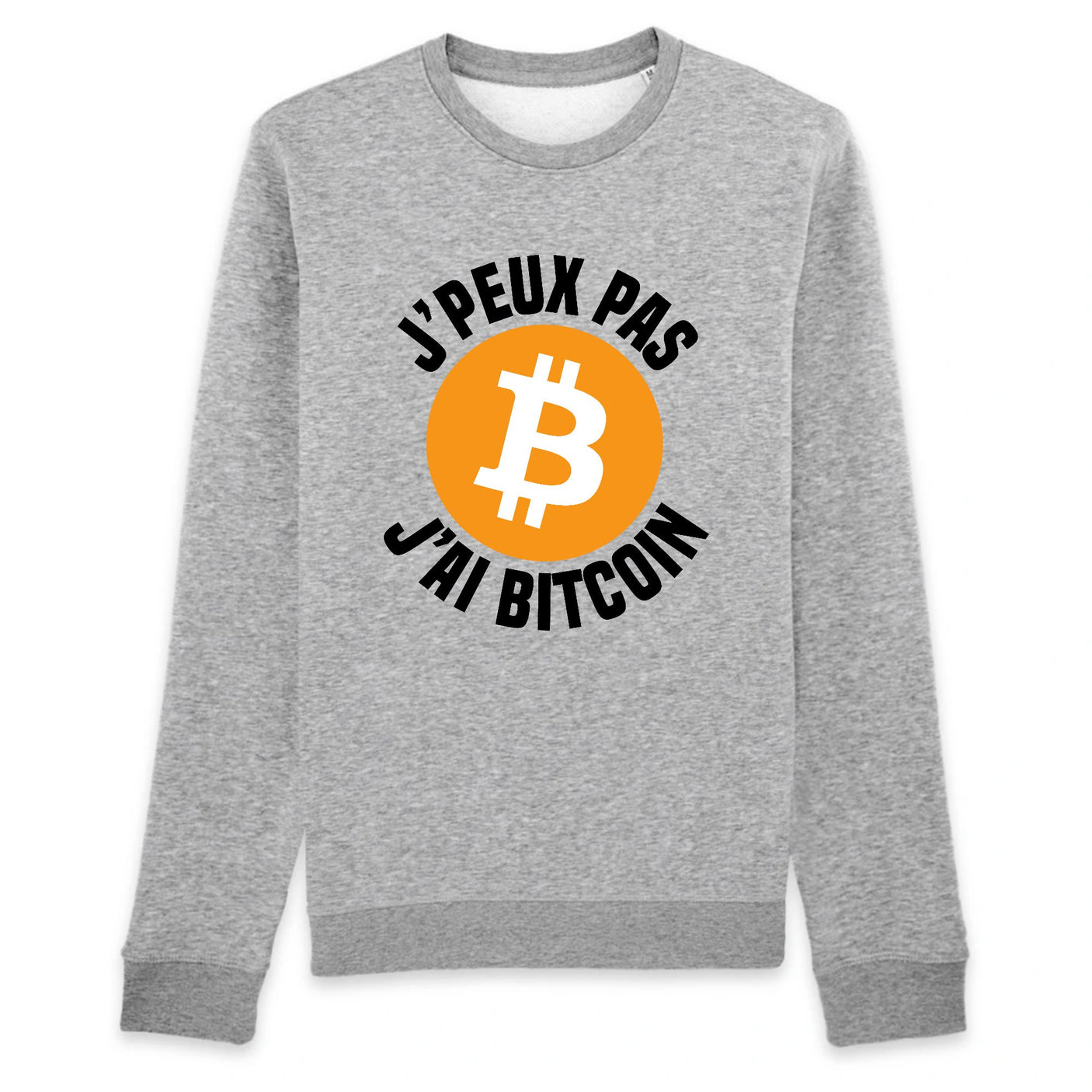 Sweat Adulte J'peux pas j'ai Bitcoin