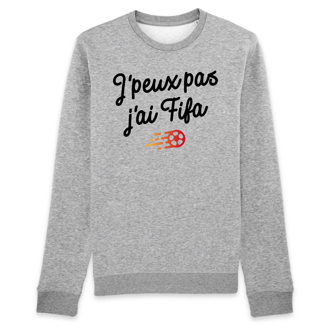 Sweat Adulte J'peux pas j'ai Fifa