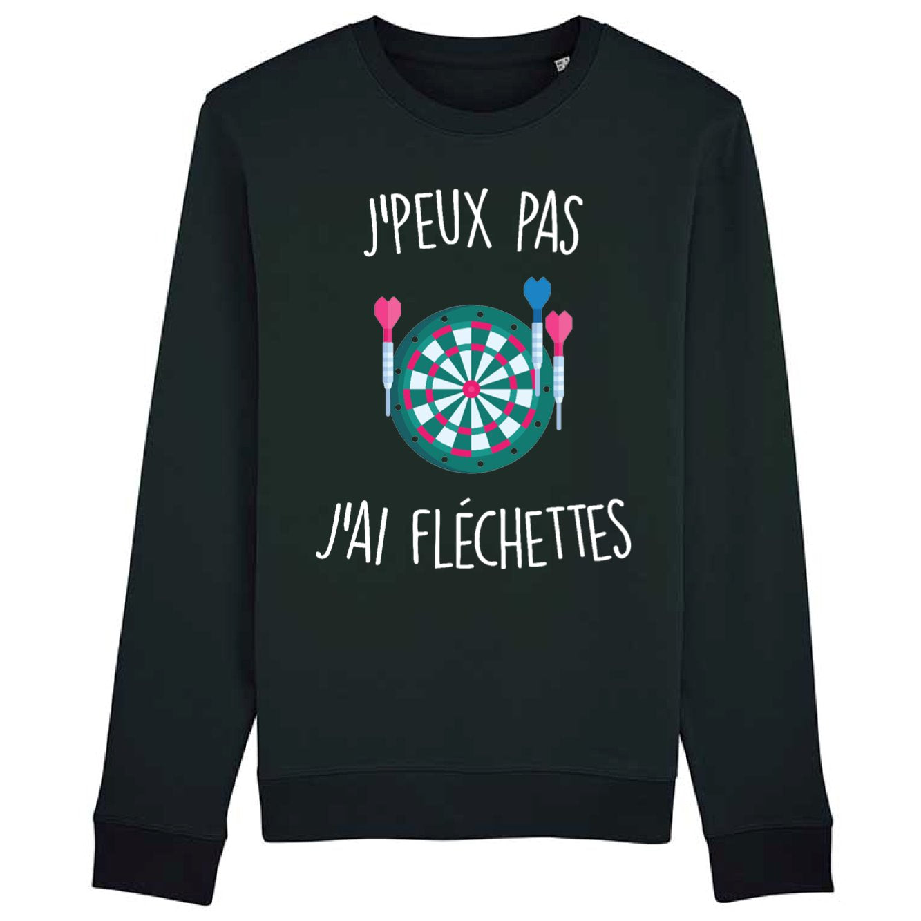 Sweat Adulte J'peux pas j'ai fléchettes