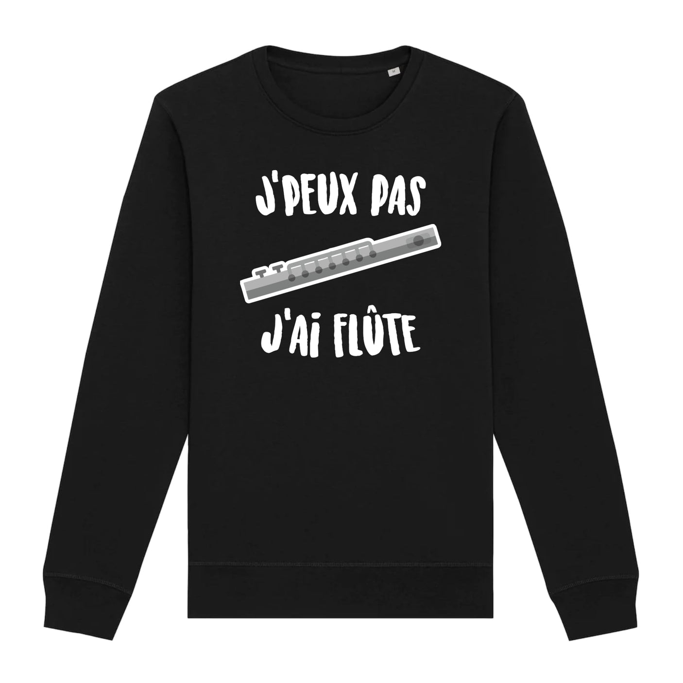 Sweat Adulte J'peux pas j'ai flûte