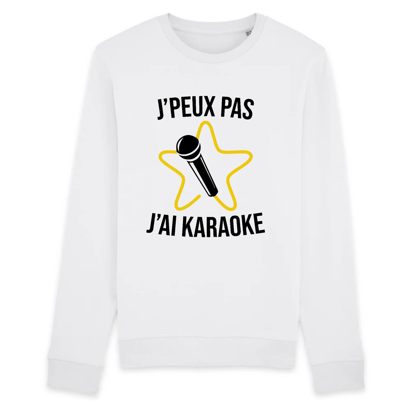 Sweat Adulte J'peux pas j'ai karaoke