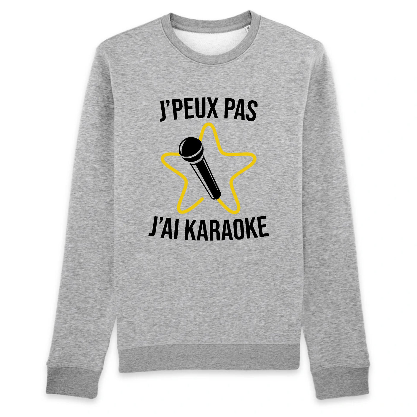 Sweat Adulte J'peux pas j'ai karaoke