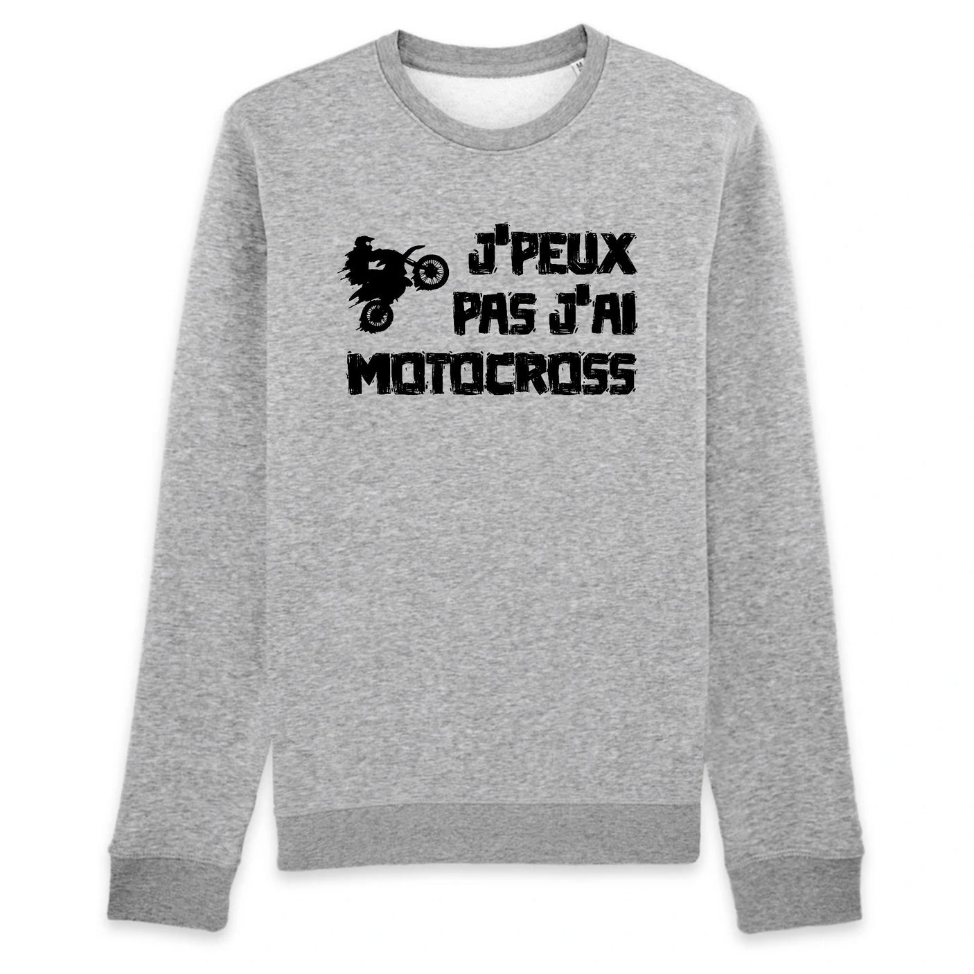 Sweat Adulte J'peux pas j'ai motocross