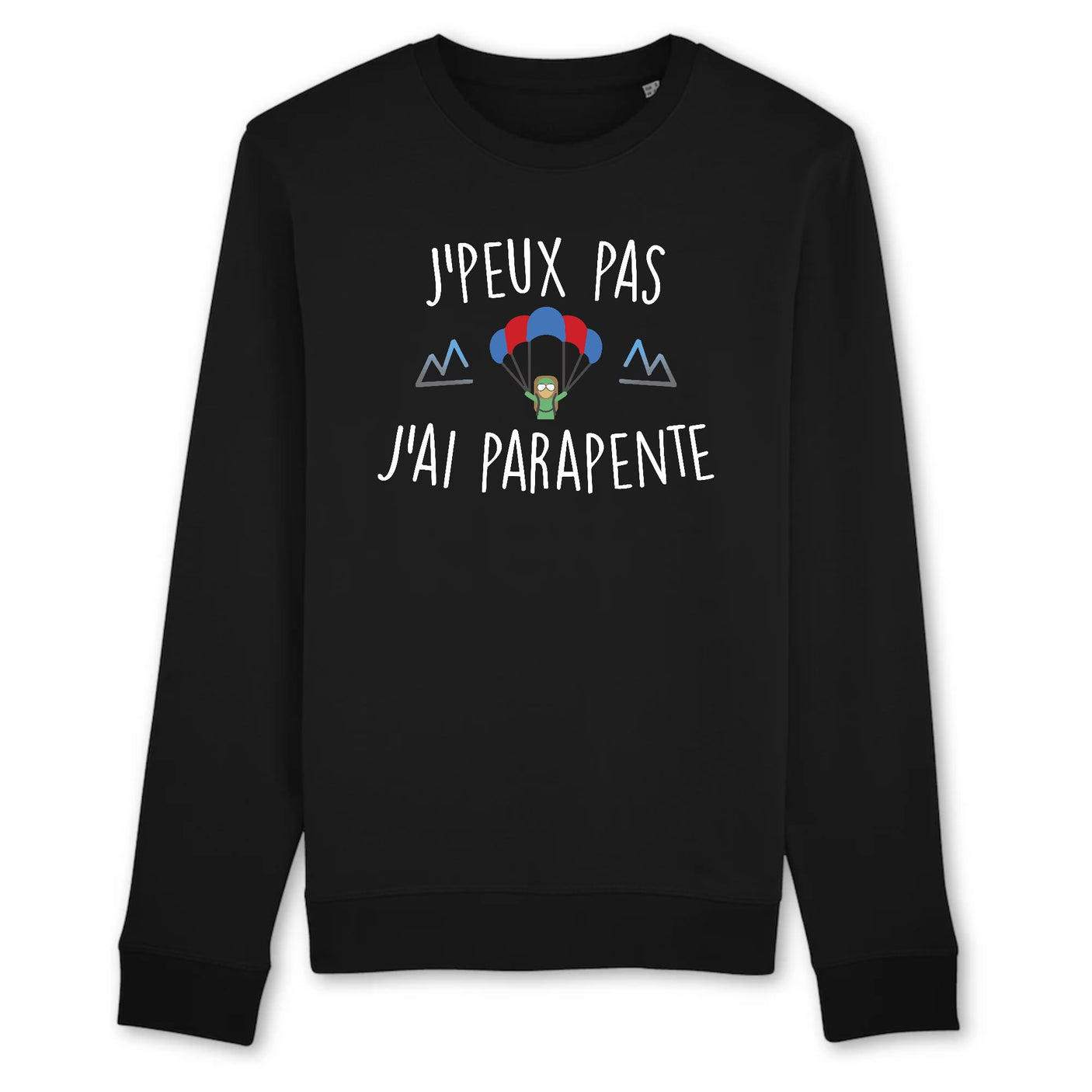 Sweat Adulte J'peux pas j'ai parapente