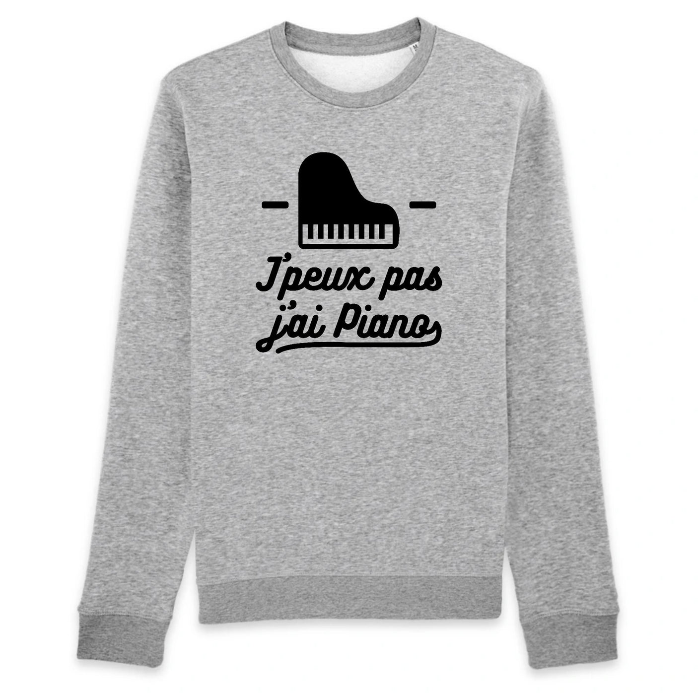 Sweat Adulte J'peux pas j'ai piano