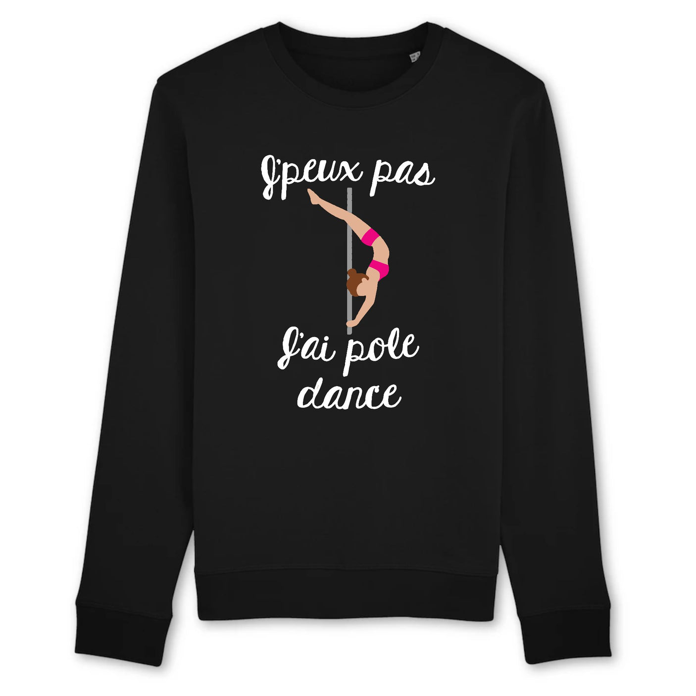 Sweat Adulte J'peux pas j'ai pole dance
