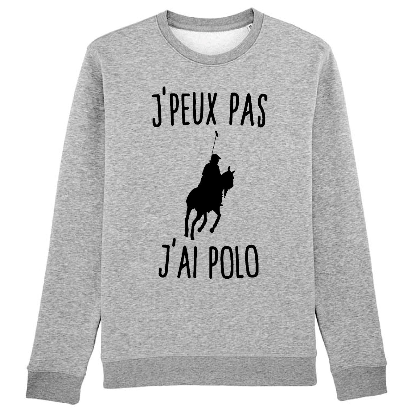 Sweat Adulte J'peux pas j'ai polo