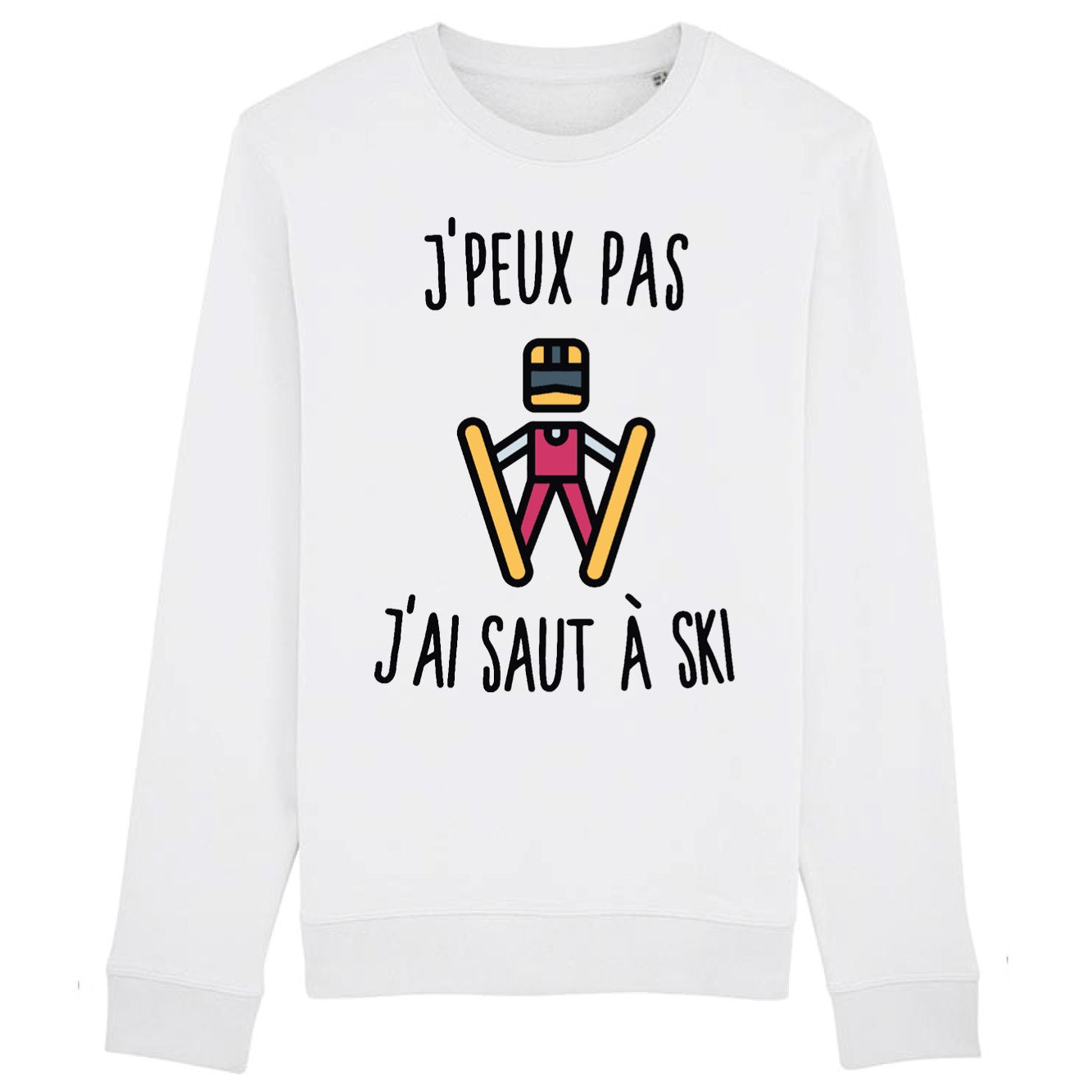 Sweat Adulte J'peux pas j'ai saut à ski