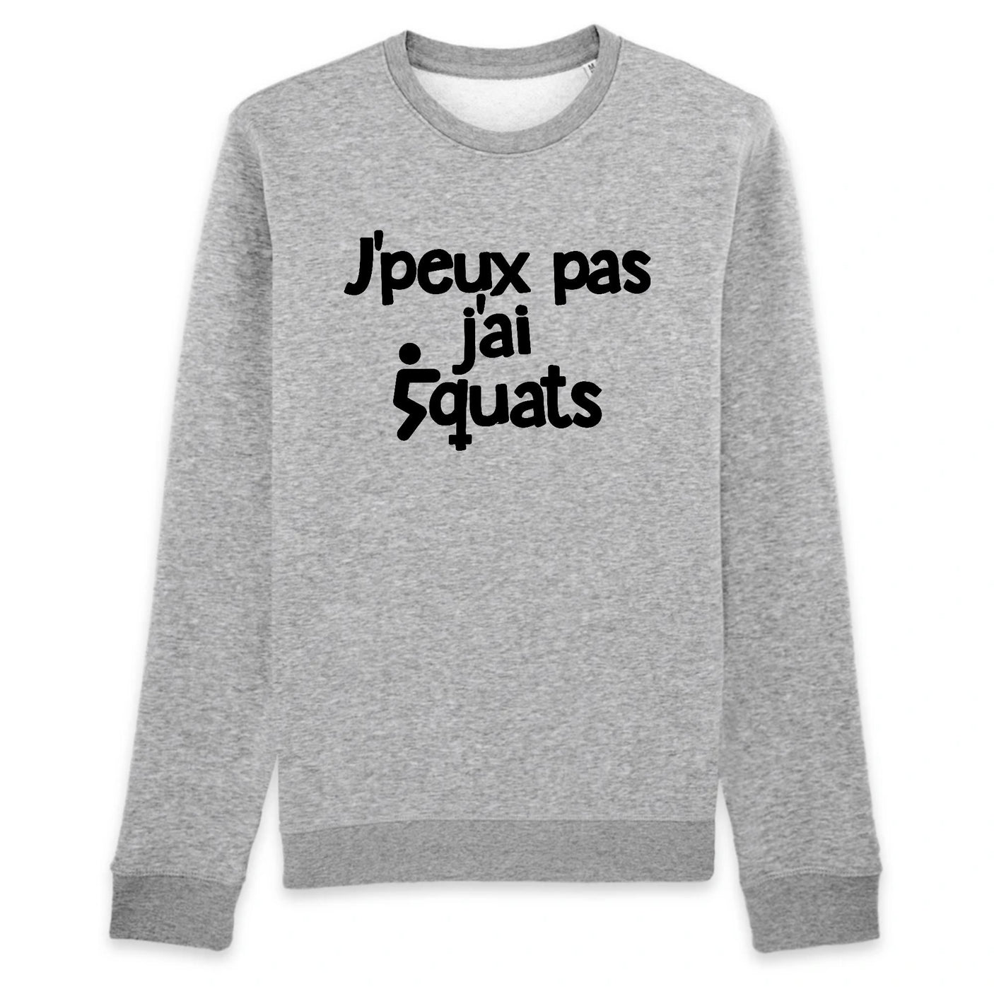 Sweat Adulte J'peux pas j'ai squats