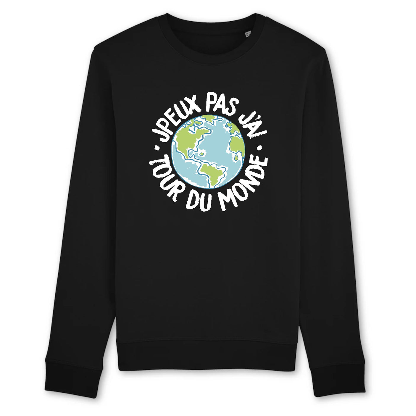 Sweat Adulte J'peux pas j'ai tour du monde