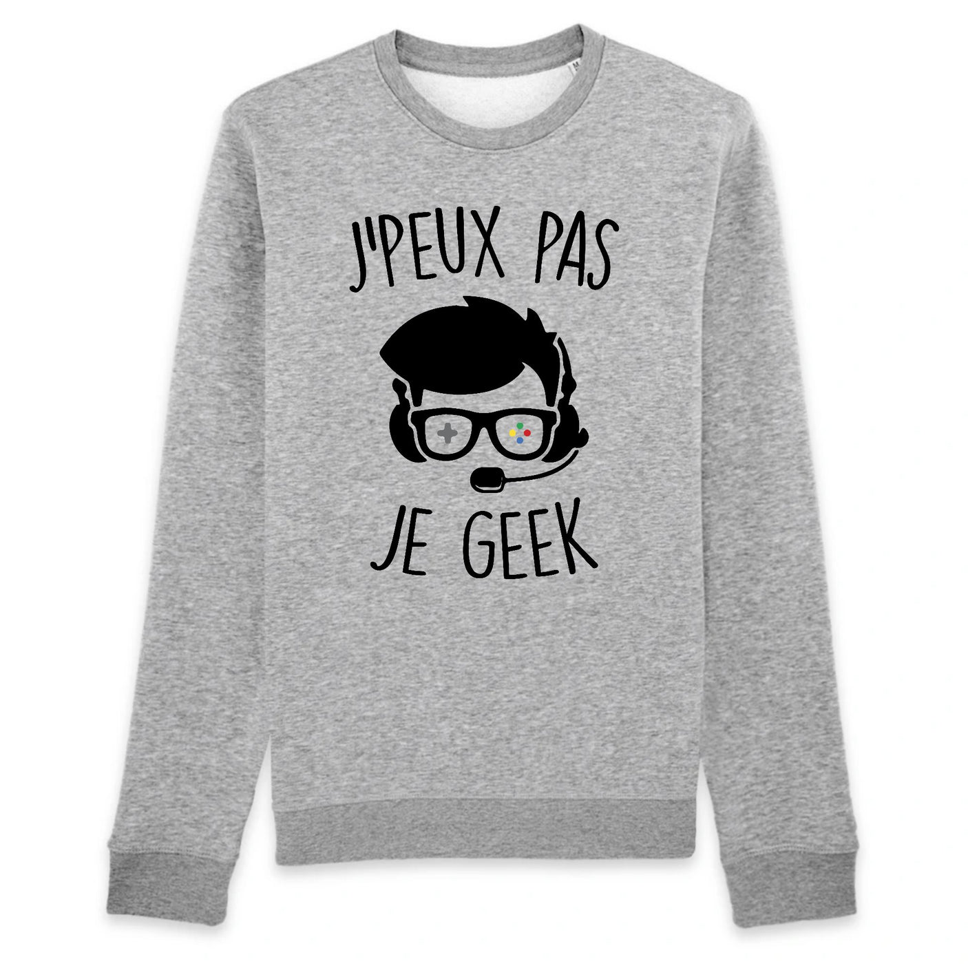 Sweat Adulte J'peux pas je geek
