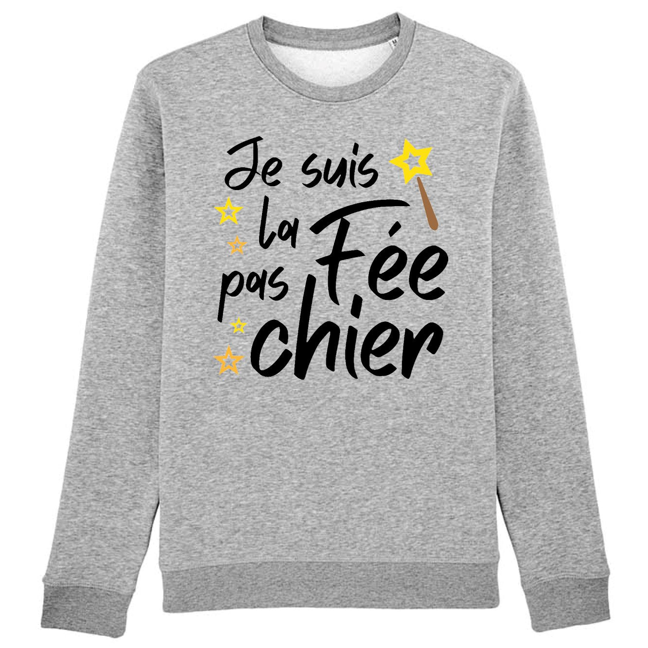 Sweat Adulte La fée pas chier