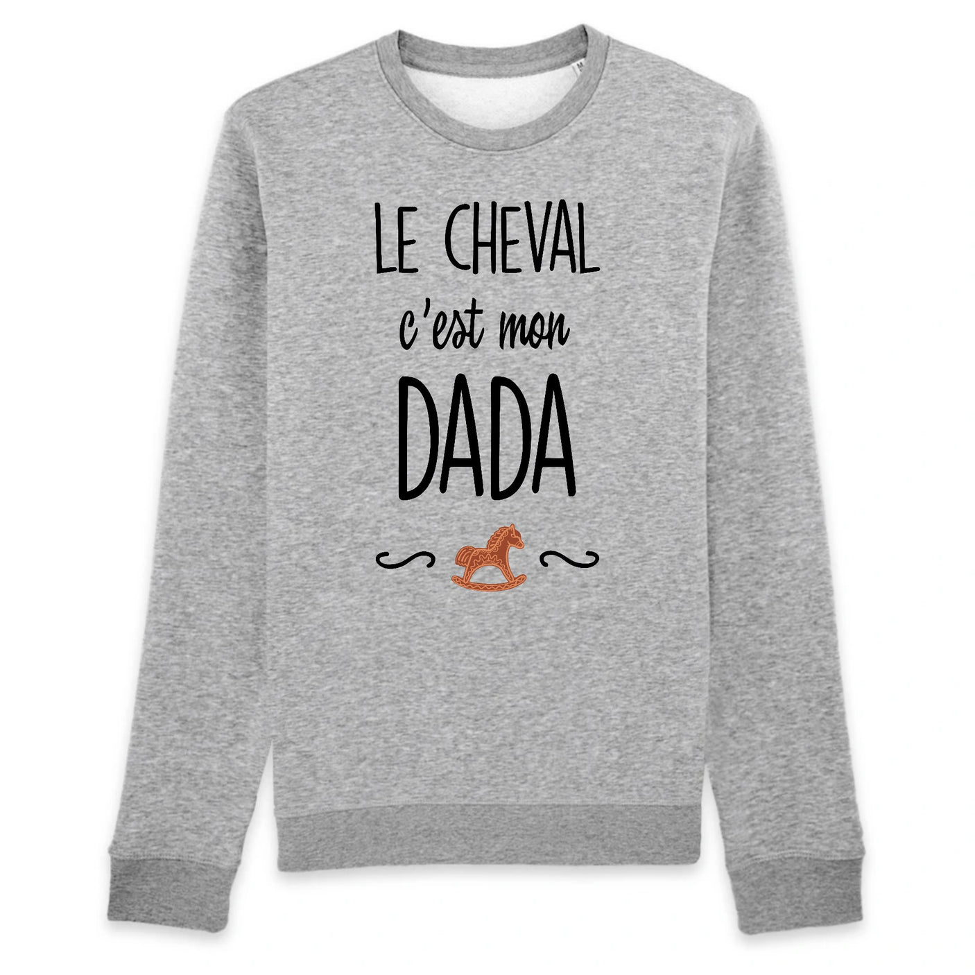 Sweat Adulte Le cheval c'est mon dada