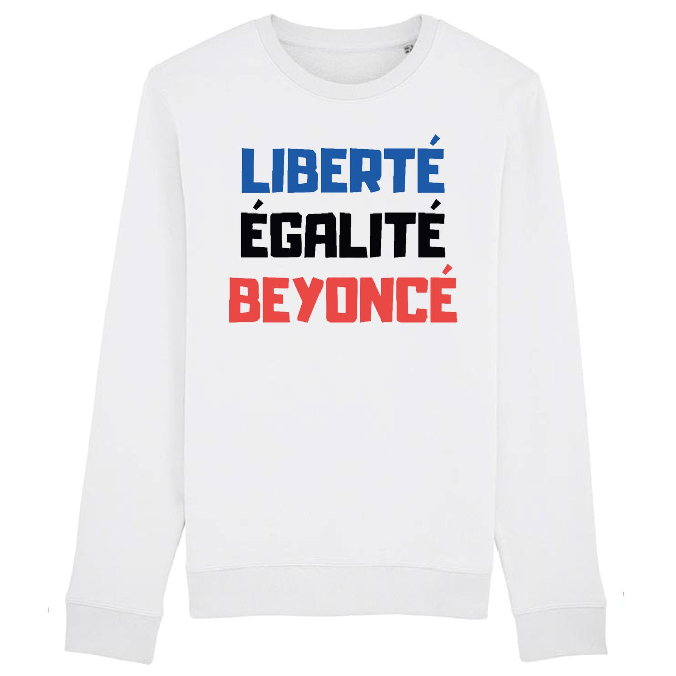 Sweat Adulte Liberté égalité Beyoncé
