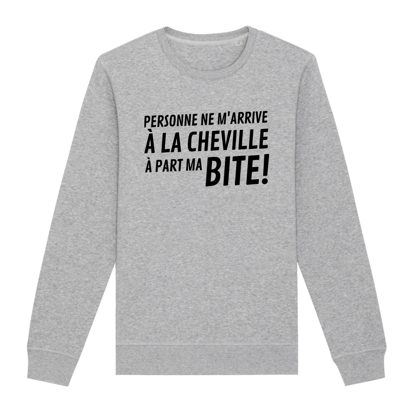 Sweat Adulte Personne ne m'arrive à la cheville