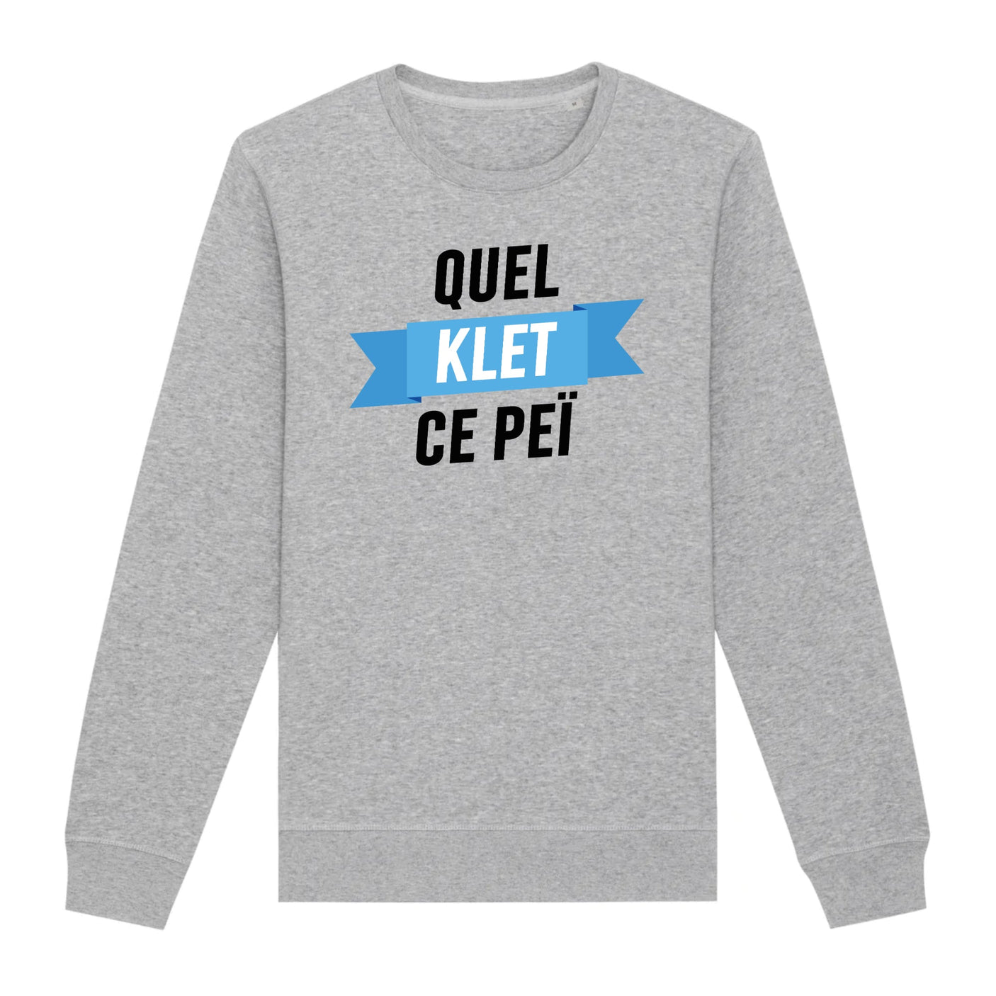 Sweat Adulte Quel klet ce peï