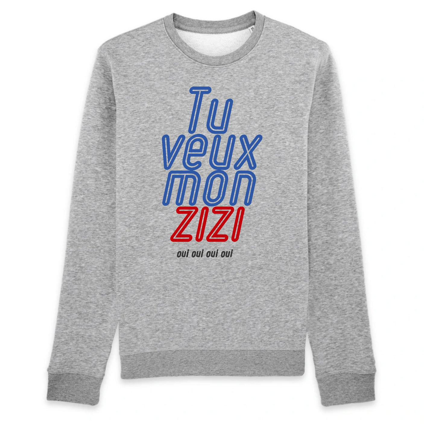 Sweat Adulte Tu veux mon zizi