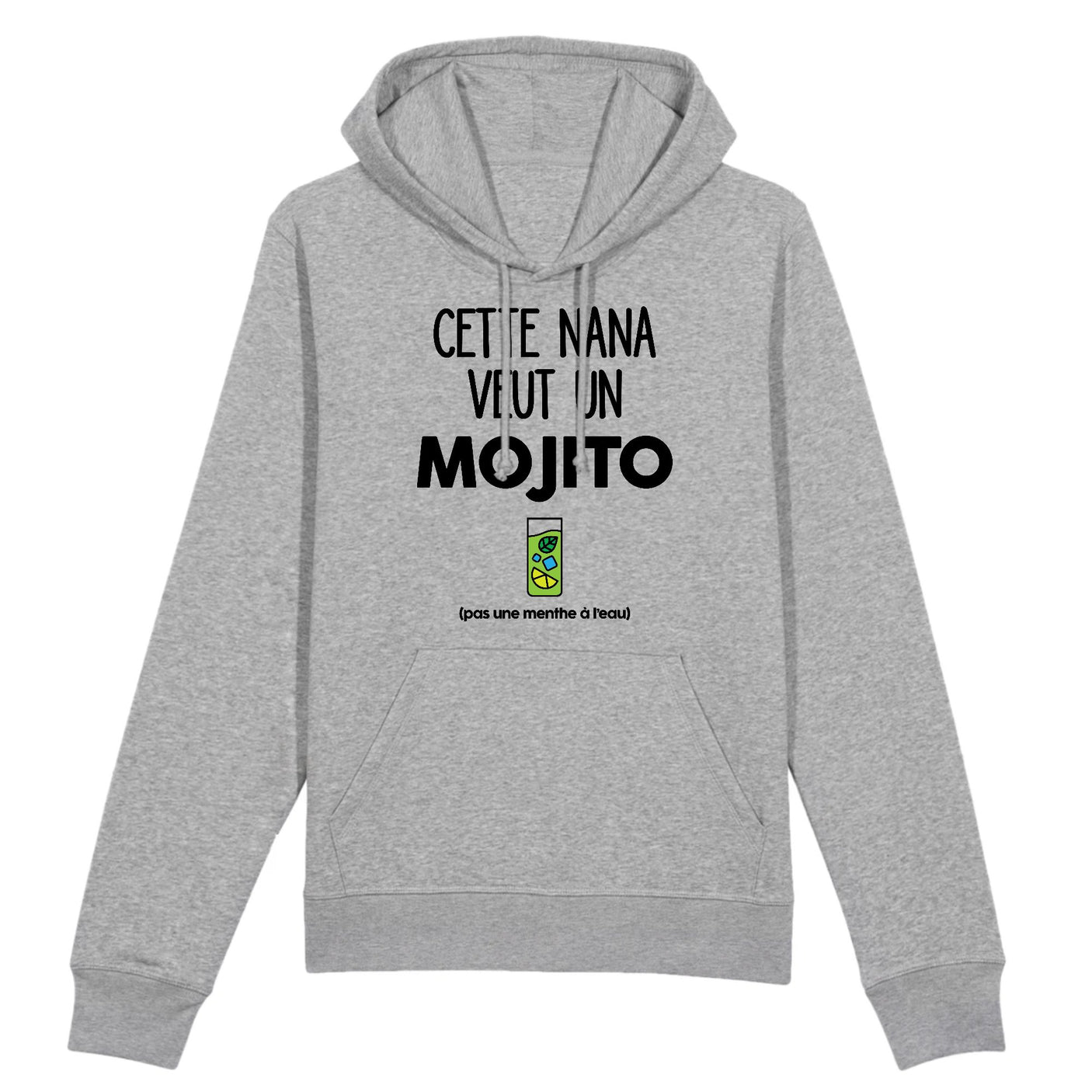 Sweat Capuche Adulte Cette nana veut un mojito