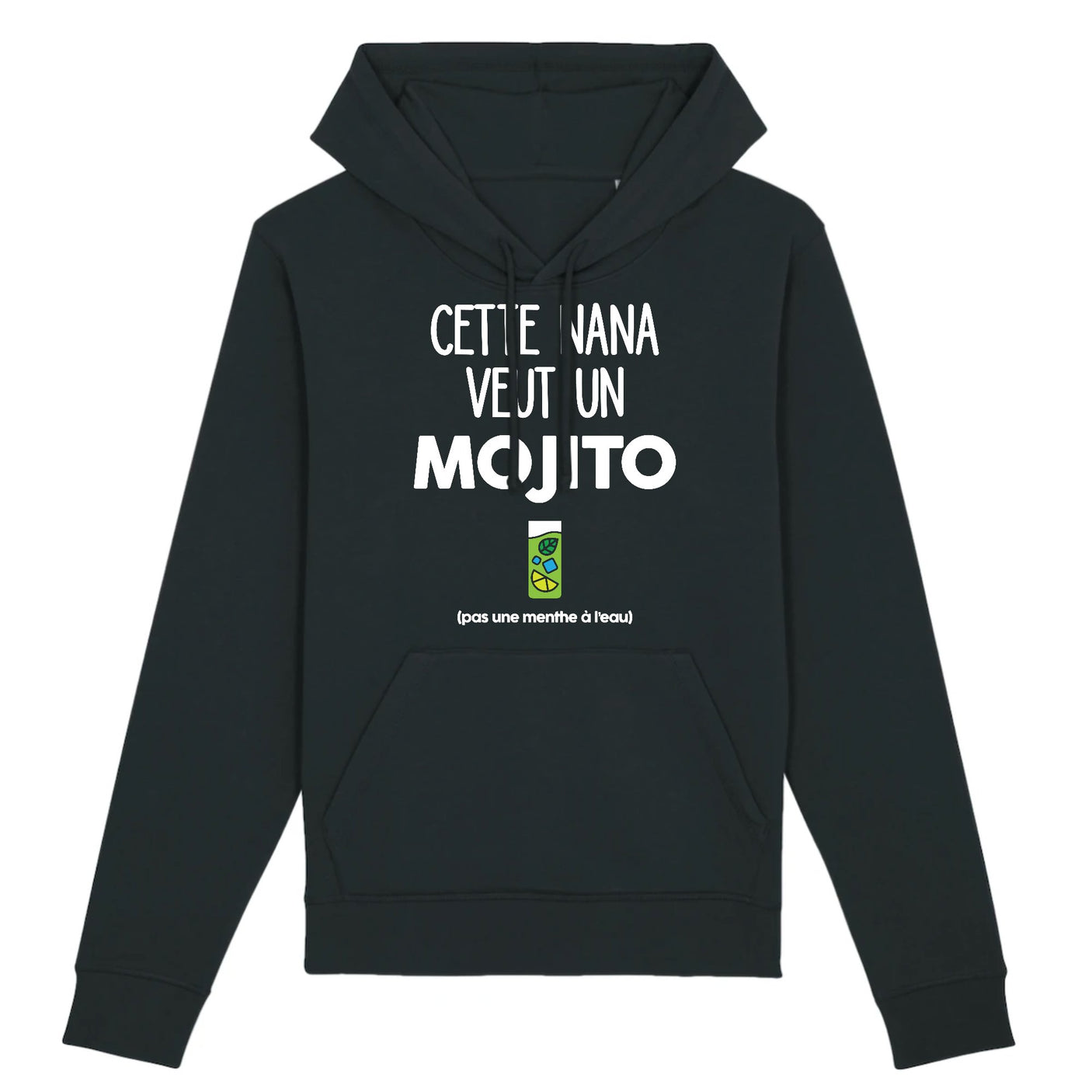 Sweat Capuche Adulte Cette nana veut un mojito