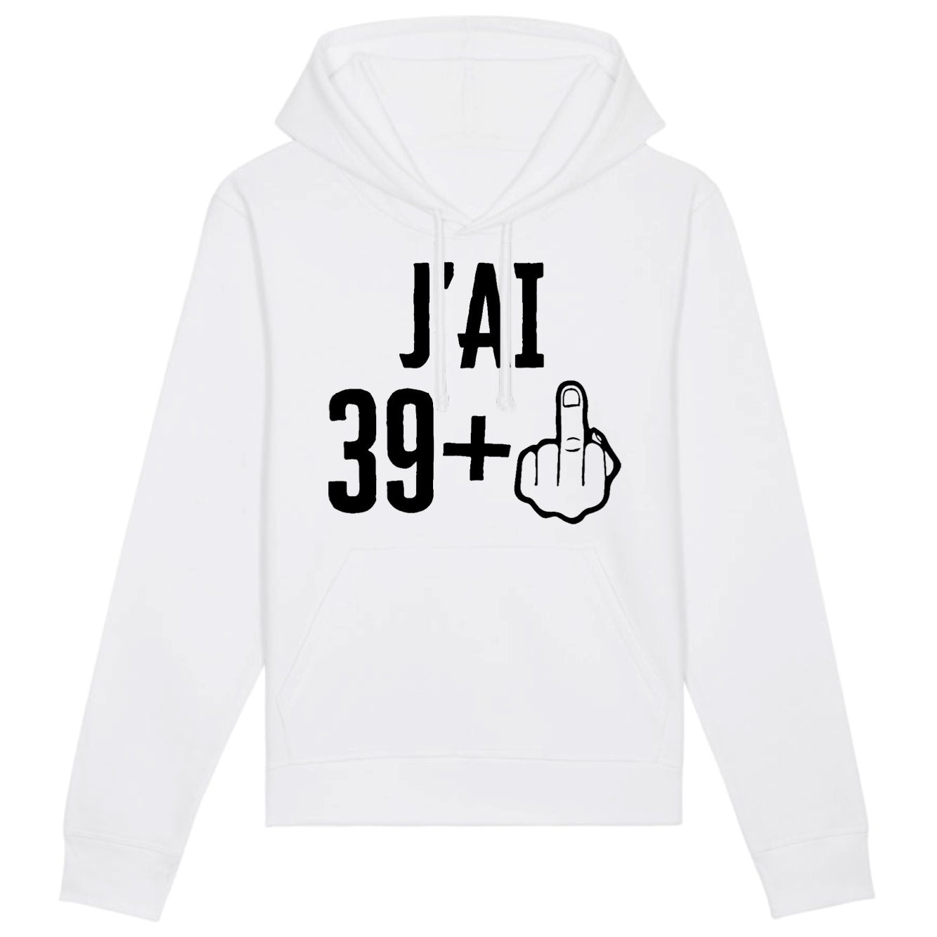 Sweat Capuche Adulte J'ai 40 ans 39 + 1