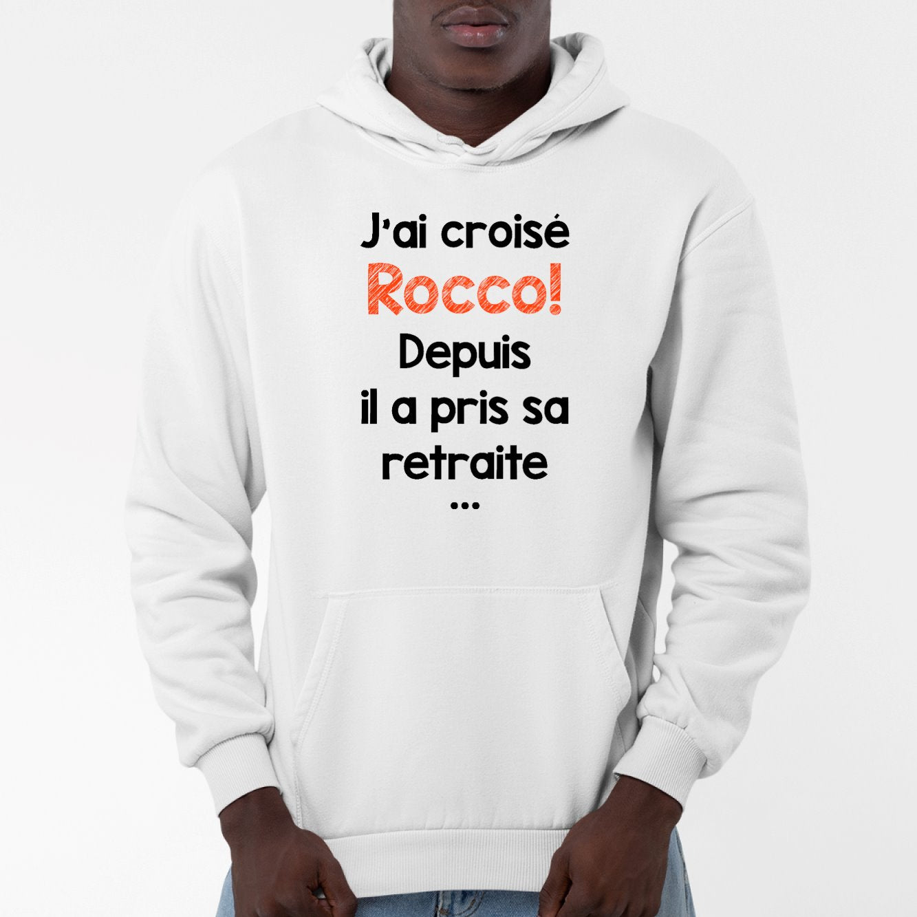 Sweat Capuche Adulte J'ai croisé Rocco Blanc
