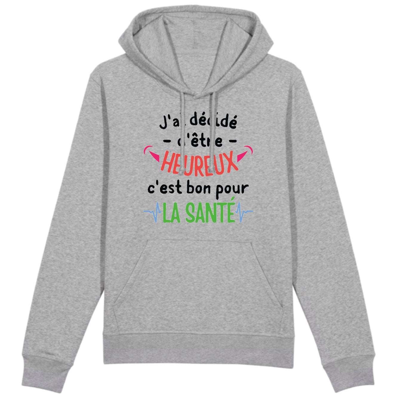Sweat Capuche Adulte J'ai décidé d'être heureux