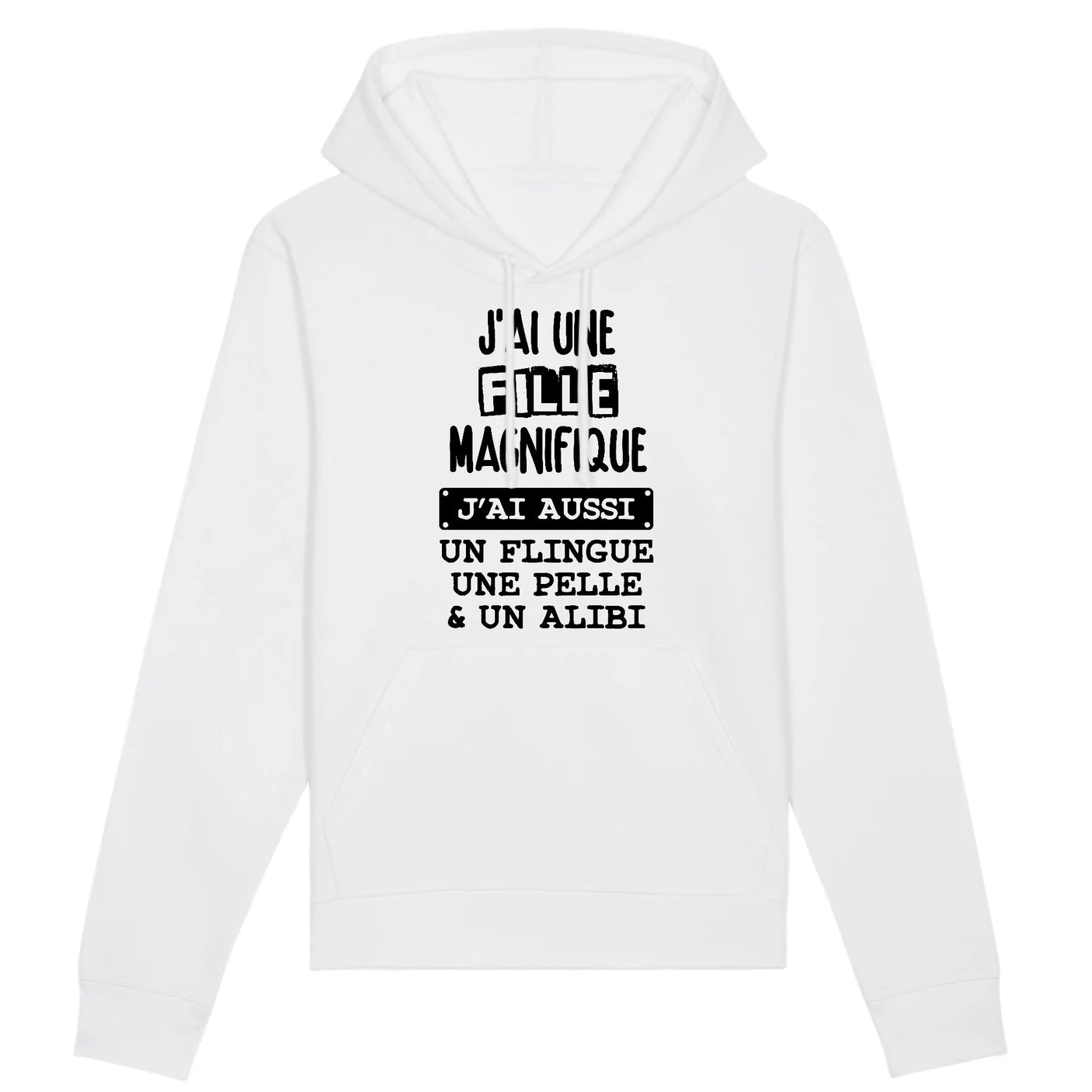 Sweat Capuche Adulte J'ai une fille magnifique