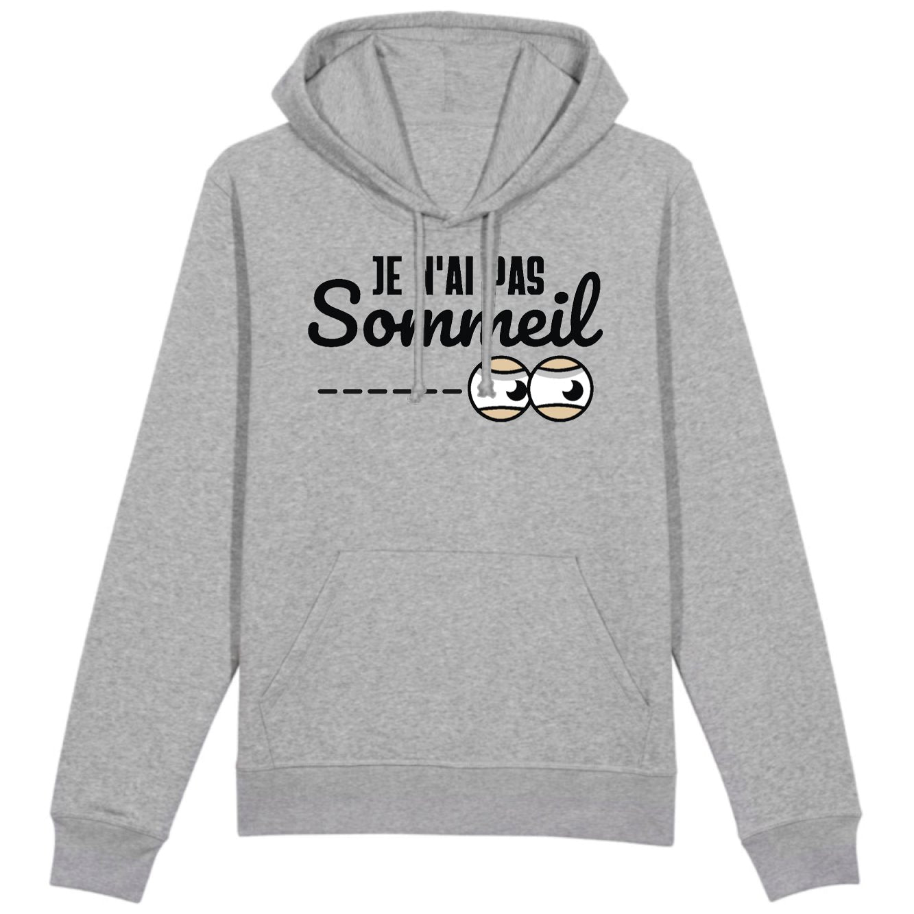 Sweat Capuche Adulte Je n'ai pas sommeil