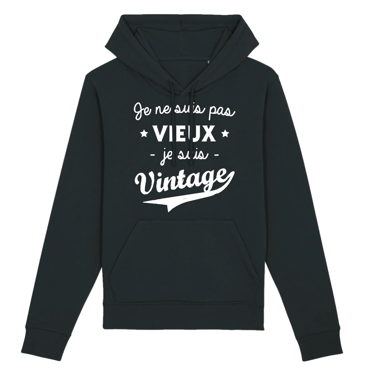 Sweat Capuche Adulte Je ne suis pas vieux je suis vintage